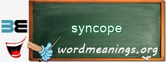 WordMeaning blackboard for syncope